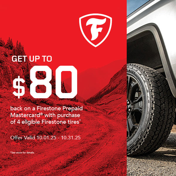 Get $80 on Firestone Tires